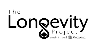 THE LONGEVITY PROJECT A MINISTRY OF MEDSEND