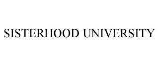 SISTERHOOD UNIVERSITY