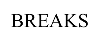 BREAKS