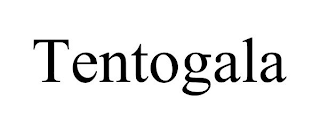 TENTOGALA