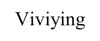 VIVIYING