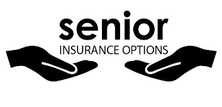 SENIOR INSURANCE OPTIONS