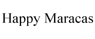 HAPPY MARACAS