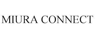 MIURA CONNECT