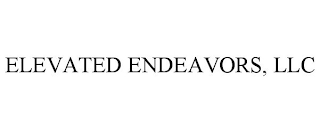 ELEVATED ENDEAVORS, LLC