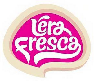 L'ERA FRESCA