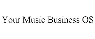 YOUR MUSIC BUSINESS OS