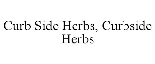 CURB SIDE HERBS, CURBSIDE HERBS