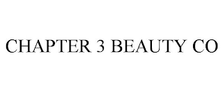 CHAPTER 3 BEAUTY CO