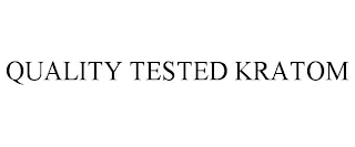 QUALITY TESTED KRATOM