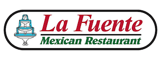 LA FUENTE MEXICAN RESTAURANT