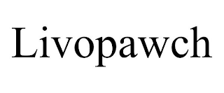 LIVOPAWCH