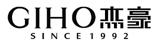 GIHO SINCE 1992