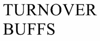 TURNOVERBUFFS