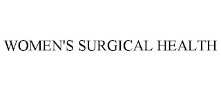 WOMEN'S SURGICAL HEALTH