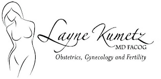 LAYNE KUMETZ MD FACOG OBSTETRICS, GYNECOLOGY AND FERTILITY