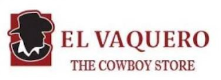 EL VAQUERO THE COWBOY STORE