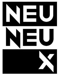 NEU NEU X