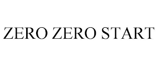 ZERO ZERO START