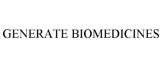 GENERATE BIOMEDICINES