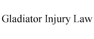 GLADIATOR INJURY LAW