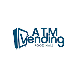 ATM VENDING FOOD HALL