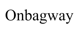 ONBAGWAY