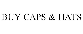 BUY CAPS & HATS