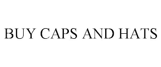 BUY CAPS AND HATS