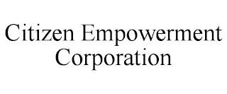 CITIZEN EMPOWERMENT CORPORATION