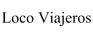 LOCO VIAJEROS