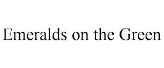 EMERALDS ON THE GREEN