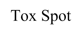 TOX SPOT