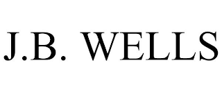 J.B. WELLS