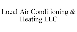 LOCAL AIR CONDITIONING & HEATING LLC