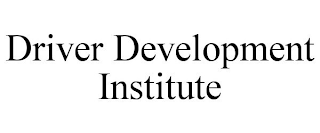 DRIVER DEVELOPMENT INSTITUTE