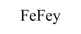 FEFEY