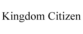 KINGDOM CITIZEN