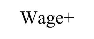 WAGE+