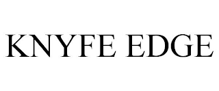 KNYFE EDGE