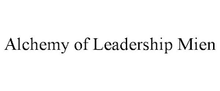 ALCHEMY OF LEADERSHIP MIEN