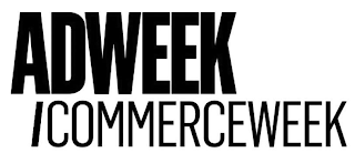 ADWEEK/COMMERCEWEEK