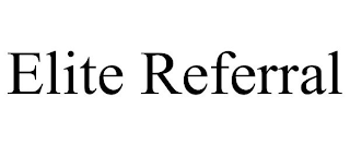 ELITE REFERRAL