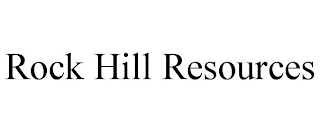 ROCK HILL RESOURCES