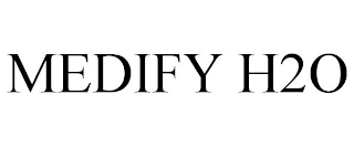 MEDIFY H2O