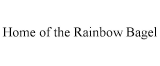 HOME OF THE RAINBOW BAGEL