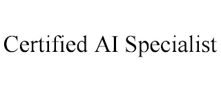 CERTIFIED AI SPECIALIST