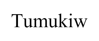 TUMUKIW