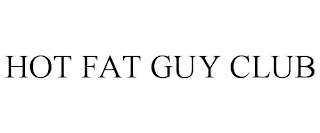 HOT FAT GUY CLUB