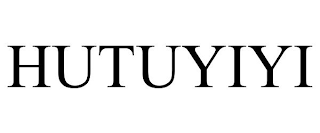 HUTUYIYI